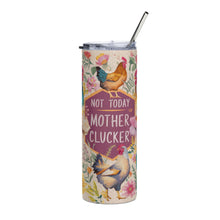 Load image into Gallery viewer, Mother Clucker Tumbler
